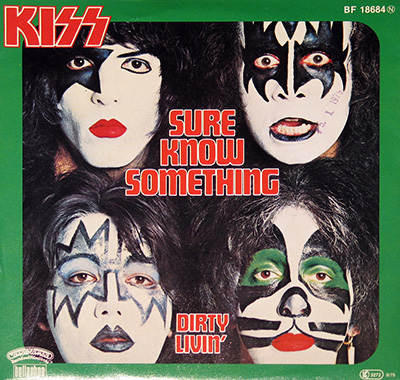 KISS - Sure You Know Something b/w Dirty Livin'  album front cover vinyl record